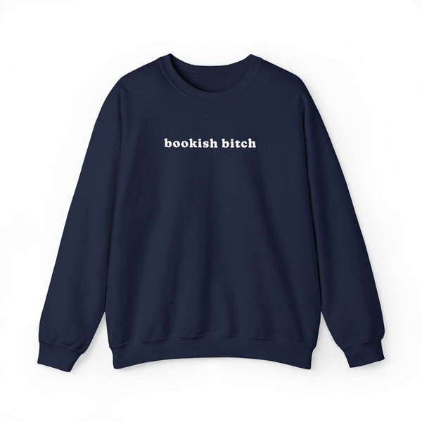 Bookish Bitch Crewneck Sweatshirt